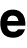 e